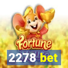 2278 bet